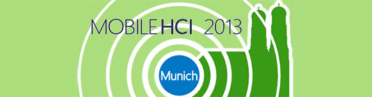MobileHCI 2013 in Munich